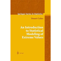 An Introduction to Statistical Modeling of Extreme Values [Hardcover]