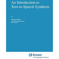 An Introduction to Text-to-Speech Synthesis [Hardcover]