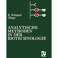 Analytische Methoden in der Biotechnologie [Paperback]