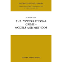 Analyzing Rational Crime  Models and Methods [Hardcover]