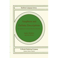 Anaphora and Definite Descriptions: Two Applications of Game-Theoretical Semanti [Hardcover]