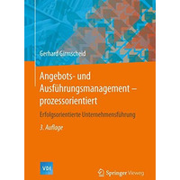 Angebots- und Ausf?hrungsmanagement-prozessorientiert: Erfolgsorientierte Untern [Hardcover]