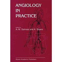 Angiology in Practice [Paperback]