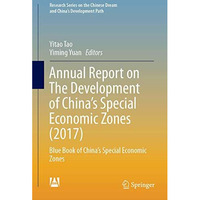 Annual Report on The Development of China's Special Economic Zones (2017): Blue  [Hardcover]