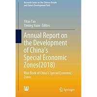 Annual Report on the Development of Chinas Special Economic Zones(2018): Blue B [Hardcover]