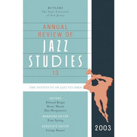 Annual Review of Jazz Studies 13: 2003 [Paperback]