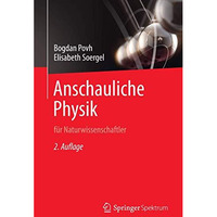 Anschauliche Physik: f?r Naturwissenschaftler [Paperback]