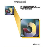 Anschauliche kombinatorische Topologie [Paperback]