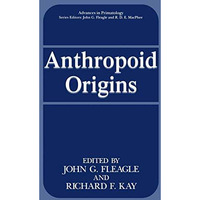 Anthropoid Origins [Paperback]