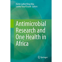 Antimicrobial Research and One Health in Africa [Hardcover]