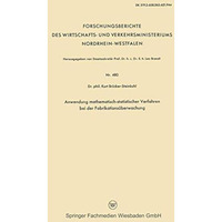 Anwendung mathematisch-statistischer Verfahren bei der Fabrikations?berwachung [Paperback]