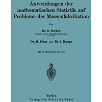 Anwendungen der mathematischen Statistik auf Probleme der Massenfabrikation [Paperback]