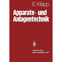 Apparate- und Anlagentechnik: Planung, Berechnung, Bau und Betrieb stoff- und en [Hardcover]