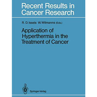 Application of Hyperthermia in the Treatment of Cancer [Paperback]