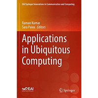 Applications in Ubiquitous Computing [Paperback]