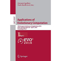 Applications of Evolutionary Computation: 19th European Conference, EvoApplicati [Paperback]