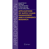 Applications of Supply Chain Management and E-Commerce Research [Paperback]