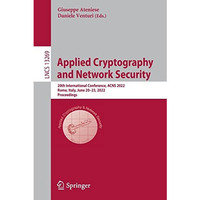 Applied Cryptography  and Network Security: 20th International Conference, ACNS  [Paperback]