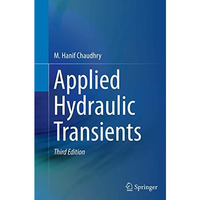 Applied Hydraulic Transients [Paperback]