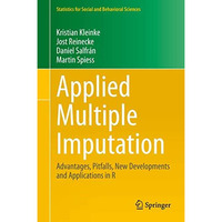 Applied Multiple Imputation: Advantages, Pitfalls, New Developments and Applicat [Hardcover]