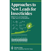 Approaches to New Leads for Insecticides [Paperback]