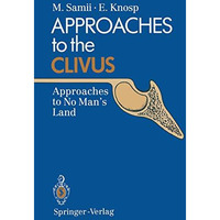 Approaches to the Clivus: Approaches to No Mans Land [Paperback]