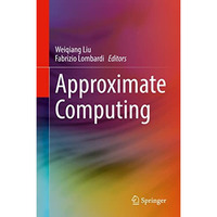 Approximate Computing [Hardcover]