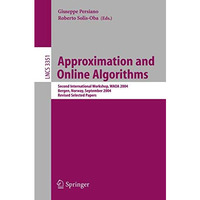 Approximation and Online Algorithms: Second International Workshop, WAOA 2004, B [Paperback]