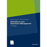 Arbeitsbuch zum Operations Management: 3., ?berarbeitete und erweiterte Auflage [Paperback]