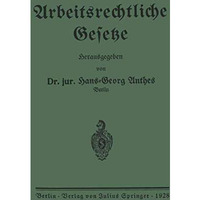 Arbeitsrechtliche Gesetze [Paperback]