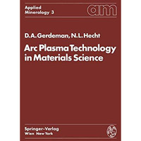 Arc Plasma Technology in Materials Science [Paperback]