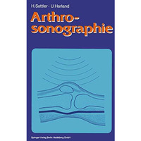 Arthrosonographie [Paperback]