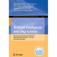 Artificial Intelligence and Data Science: First International Conference, ICAIDS [Paperback]