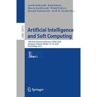 Artificial Intelligence and Soft Computing: 19th International Conference, ICAIS [Paperback]