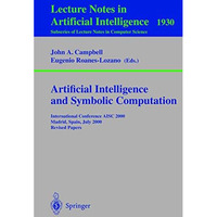 Artificial Intelligence and Symbolic Computation: International Conference AISC  [Paperback]