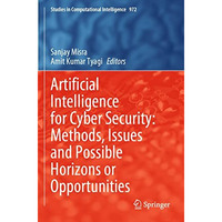 Artificial Intelligence for Cyber Security: Methods, Issues and Possible Horizon [Paperback]