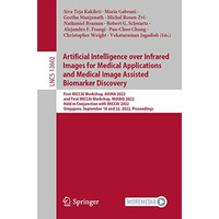 Artificial Intelligence over Infrared Images for Medical Applications and Medica [Paperback]