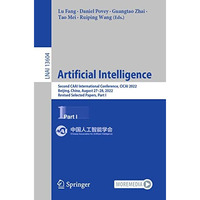 Artificial Intelligence: Second CAAI International Conference, CICAI 2022, Beiji [Paperback]