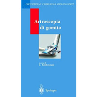 Artroscopia di gomito [Paperback]