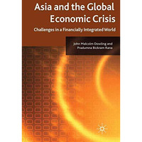 Asia and the Global Economic Crisis: Challenges in a Financially Integrated Worl [Paperback]