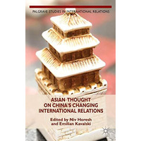 Asian Thought on China's Changing International Relations [Hardcover]