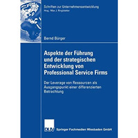 Aspekte der F?hrung und der strategischen Entwicklung von Professional Service F [Paperback]