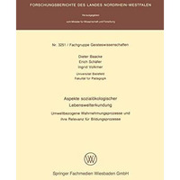 Aspekte sozial?kologischer Lebenswelterkundung: Umweltbezogene Wahrnehmungsproze [Paperback]