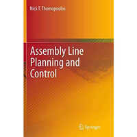 Assembly Line Planning and Control [Paperback]