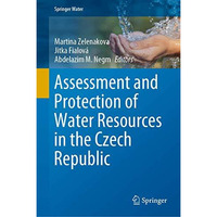 Assessment and Protection of Water Resources in the Czech Republic [Hardcover]