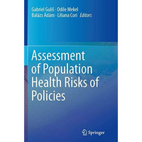 Assessment of Population Health Risks of Policies [Paperback]