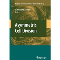 Asymmetric Cell Division [Hardcover]