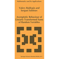 Asymptotic Behaviour of Linearly Transformed Sums of Random Variables [Paperback]