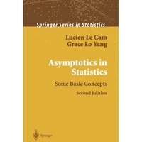 Asymptotics in Statistics: Some Basic Concepts [Paperback]