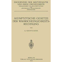 Asymptotische Geset?e der Wahrscheinlichkeitsrechnung [Paperback]